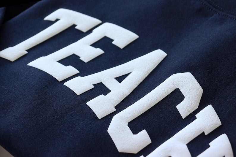 Teacher Puff Sweatshirt, Teacher Sweatshirt, Teacher Appreciation Gift, Graduation Gift for Teacher, Gift for Her, Embossed Shirt