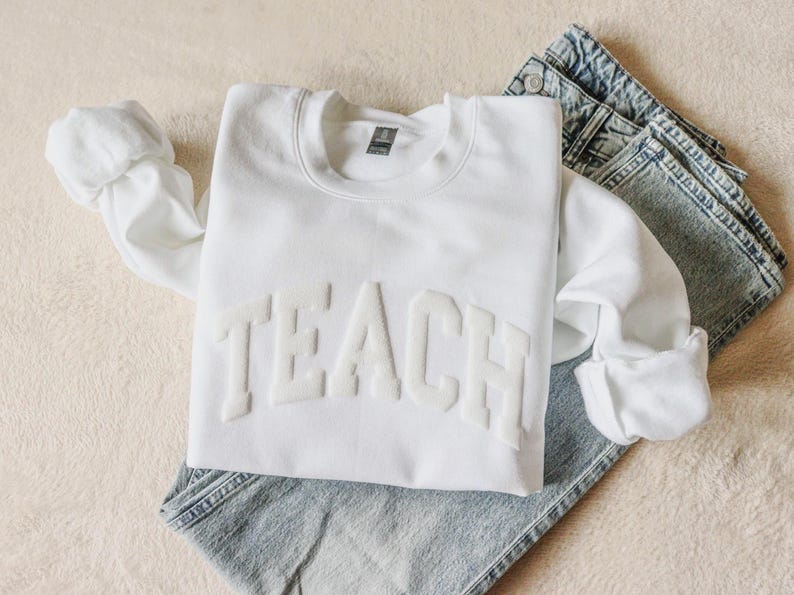 Teacher Puff Sweatshirt, Teacher Sweatshirt, Teacher Appreciation Gift, Graduation Gift for Teacher, Gift for Her, Embossed Shirt