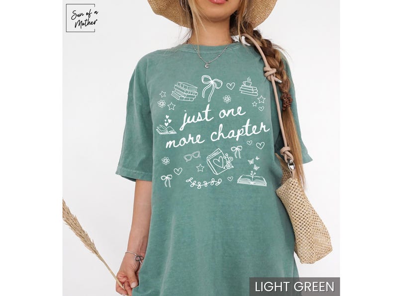 Just One More Chapter Shirt Comfort Colors Bookish Merch Book Lover Shirt Bookish Girly Shirt Reading Shirt Reader T Shirt Cute Book TShirt